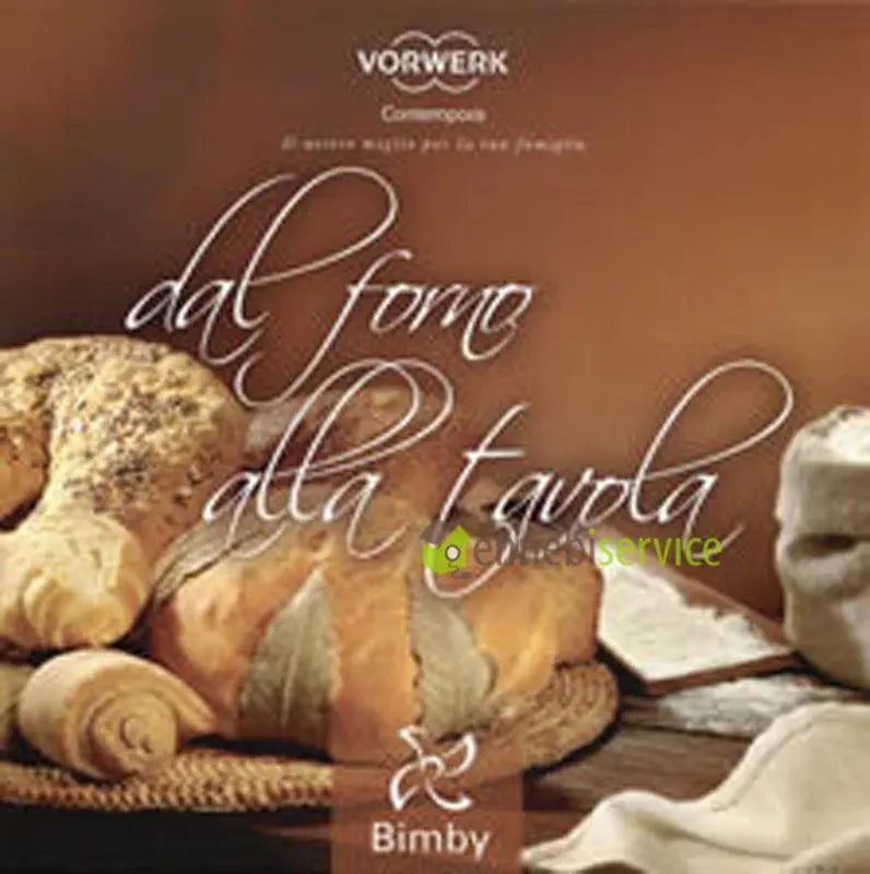 ricettario 'dal forno alla tavola' VORWERK BIMBY